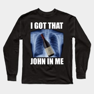 I Got That Josh Wine In Me Funny Long Sleeve T-Shirt